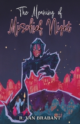 The Meaning Of Mischief Night - 