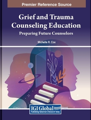 Grief and Trauma Counseling Education - 