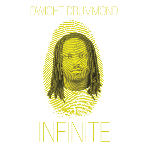 Infinite -  Dwight Drummond