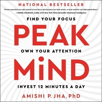 Peak Mind - Amishi P Jha