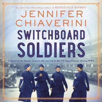 Switchboard Soldiers - Jennifer Chiaverini