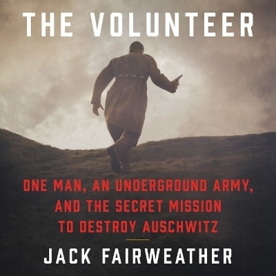 The Volunteer - Jack Fairweather