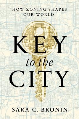 Key to the City - Sara C. Bronin