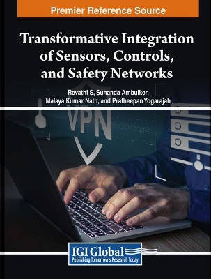 Transformative Integration of Sensors, Controls, and Safety Networks - 