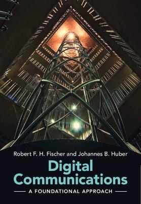 Digital Communications - Robert F. H. Fischer, Johannes B. Huber