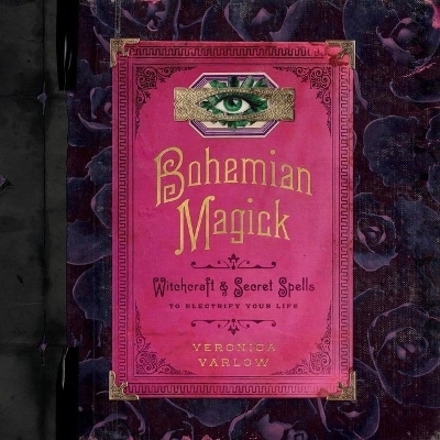 Bohemian Magick - Veronica Varlow