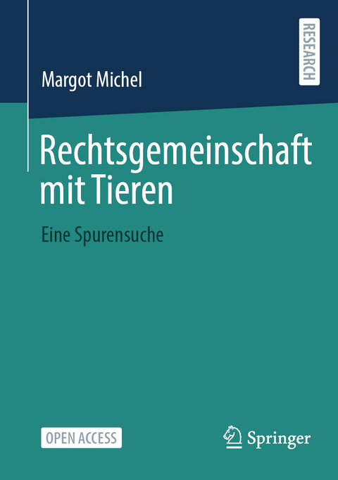 Rechtsgemeinschaft mit Tieren - Margot Michel