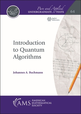 Introduction to Quantum Algorithms - Johannes A. Buchmann
