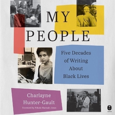 My People - Charlayne Hunter-Gault