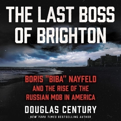 The Last Boss of Brighton - Douglas Century