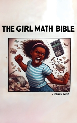 The Girl Math Bible - Penny Wise