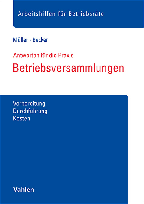 Betriebsversammlungen - Stefan Müller, Marc Becker