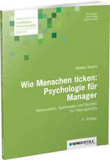 Wie Menschen ticken: Psychologie für Manager - Revers, Andrea; Crisand, Ekkehard; Raab, Gerhard; Crisand, Nicolas