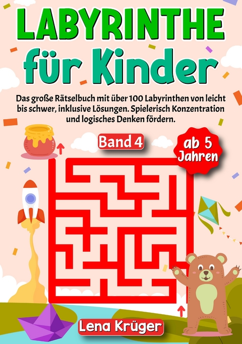 Labyrinthe für Kinder ab 5 Jahren - Band 4 - Lena Krüger