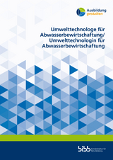 Umwelttechnologe für Abwasserbewirtschaftung/Umwelttechnologin für Abwasserbewirtschaftung - Andreas Lenz, Simon Höft, Martin Plepla, Sabine Meißner, Dana Boettcher, Björn Mattheß, Sven Thürnau, Rolf-Michael Preugschat, Claudia Cavaliere, Ralph Sluke, Andreas Pohlschmidt, Sönke Friedrich