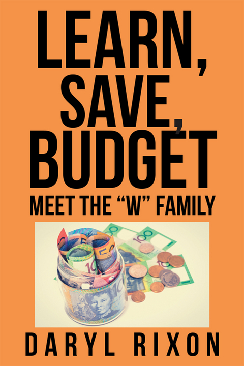 Learn, Save, Budget - Daryl Rixon