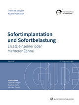 Sofortimplantation und Sofortbelastung - France Lambert, Adam Hamilton