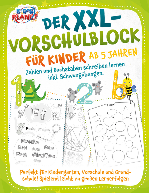 Der XXL-Vorschulblock für Kinder ab 5 Jahren: Zahlen und Buchstaben schreiben lernen inkl. Schwungübungen. Perfekt für Kindergarten, Vorschule und Grundschule! Spielend leicht zu großen Lernerfolgen - Emma Lavie