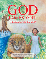 God Loves You! -  Michele Hayes-Grisham