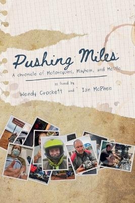 Pushing Miles - Wendy Crockett, Ian McPhee