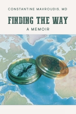 Finding the Way - Dr Constantine Mavroudis