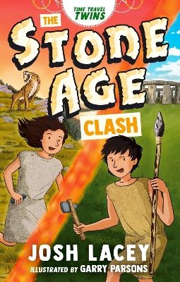 Time Travel Twins: The Stone Age Clash - Josh Lacey