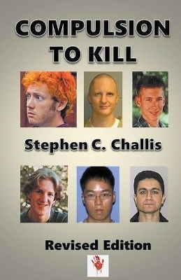 Compulsion to Kill - Stephen C Challis