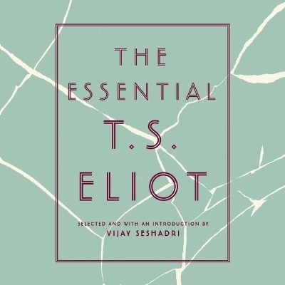 The Essential T.S. Eliot Lib/E - 