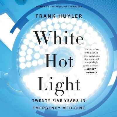 White Hot Light - Frank Huyler