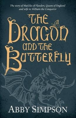 The Dragon and the Butterfly - Abby Simpson