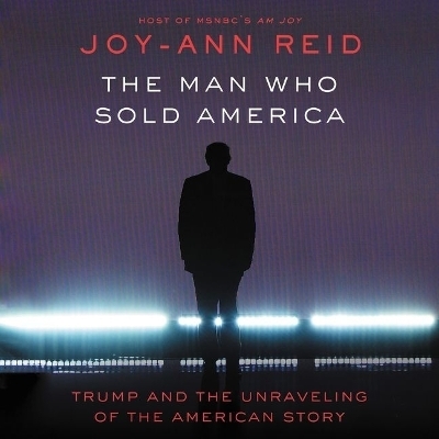 The Man Who Sold America - 