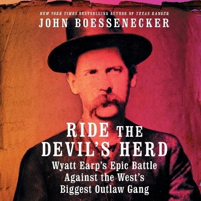 Ride the Devil's Herd - John Boessenecker