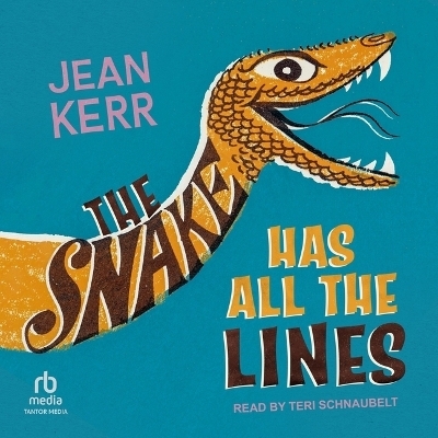 The Snake Has All the Lines - Jean Kerr