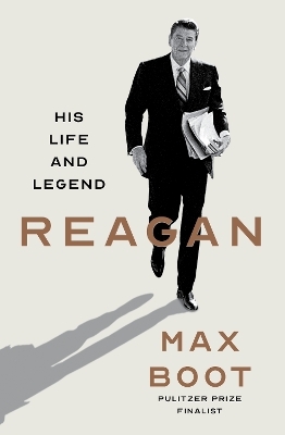 Reagan - Max Boot
