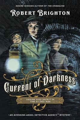 Current of Darkness - Robert Brighton