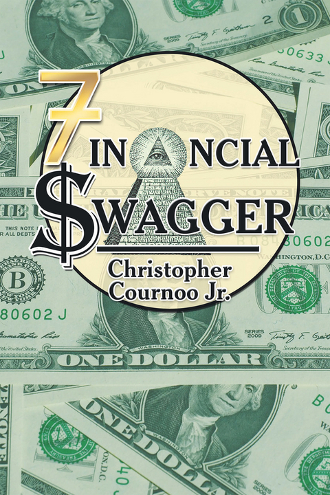 Financial Swagger -  Christopher Cournoo Jr.