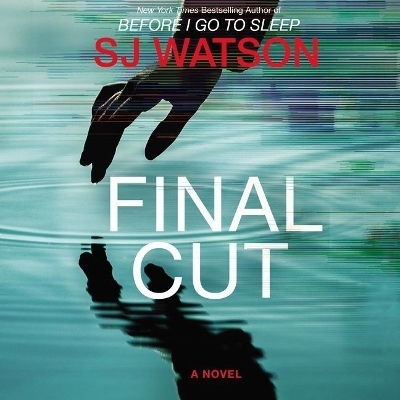 Final Cut - S J Watson