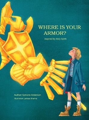 Where is your armor? - Symone Anderson