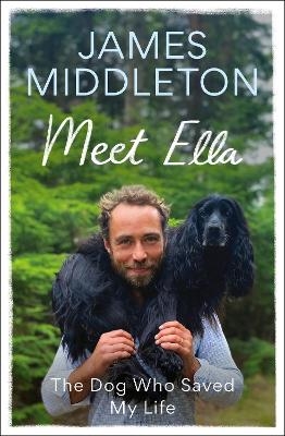 Meet Ella - James Middleton