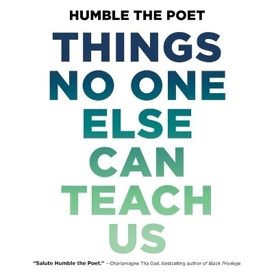 Things No One Else Can Teach Us - 