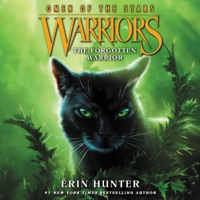 Warriors: Omen of the Stars #5: The Forgotten Warrior - Erin Hunter