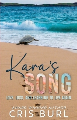 Kara's Song - Cris Burl