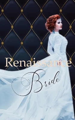 Renaissance Bride Anthology - Beverly L Anderson, Tammy Godfrey, V L Lovell
