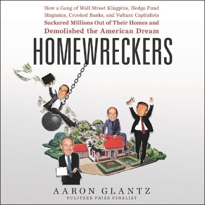 Homewreckers - Aaron Glantz