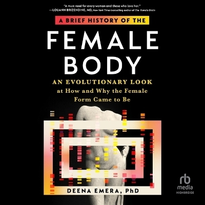 A Brief History of the Female Body - Dr Emera