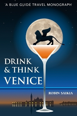 Drink & Think Venice - Robin Saikia