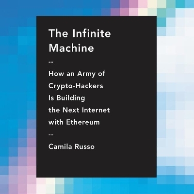 The Infinite Machine Lib/E - Camila Russo