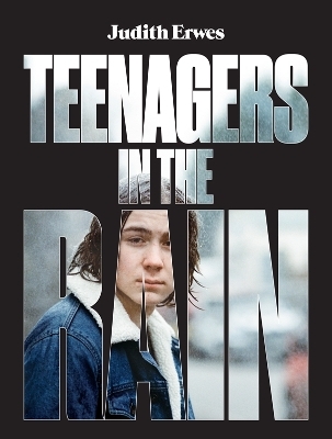 Teenagers in the Rain - Judith Erwes