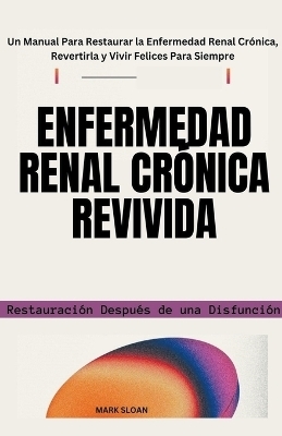 Enfermedad Renal Cr�nica Revivida - Mark Sloan