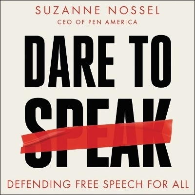 Dare to Speak - Suzanne Nossel